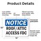 Signmission Roof Attic Access FDC OSHA Notice Sign, Plastic, 14in W x 10in L, 2PK OS-2PACK-NS-P-1014-L-18122 - alternate 5